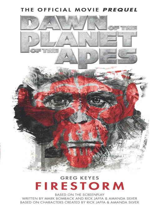 Title details for Dawn of the Planet of the Apes by Greg Keyes - Wait list